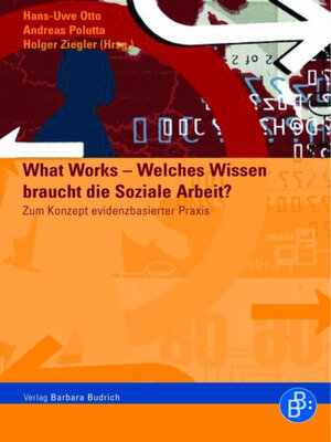 cover image of What Works – Welches Wissen braucht die soziale Arbeit?